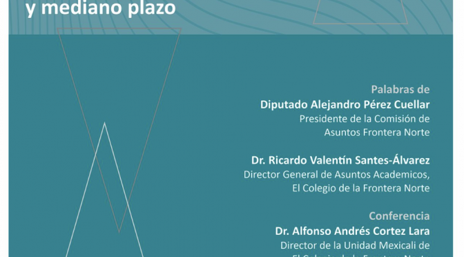 El Agua en la frontera de México: retos y oportunidades de corto y mediano plazo (El Colef)